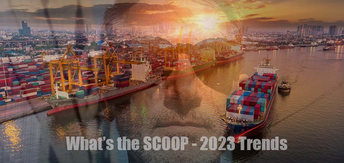 What’s the SCOOP – 2023 Trends – part two